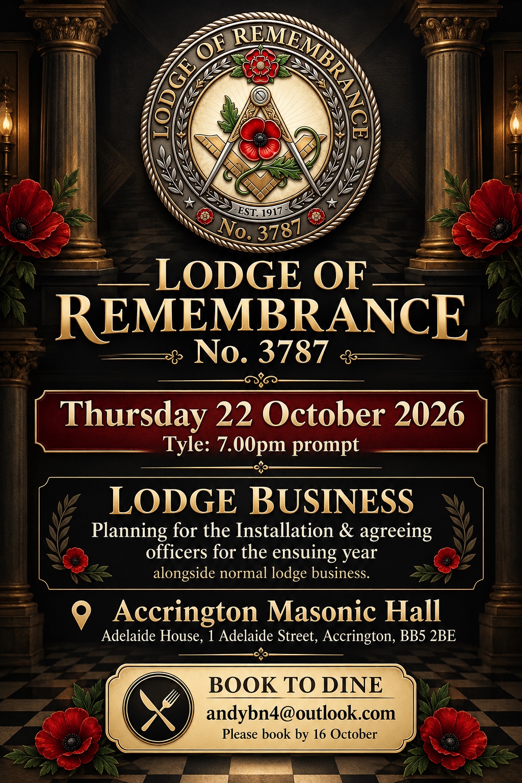 Lodge of Remembrance No. 3787 business meeting on Thursday 22 October 2026 at 7:00 pm at Accrington Masonic Hall. Book to dine by 16 October: andybn4@outlook.com.