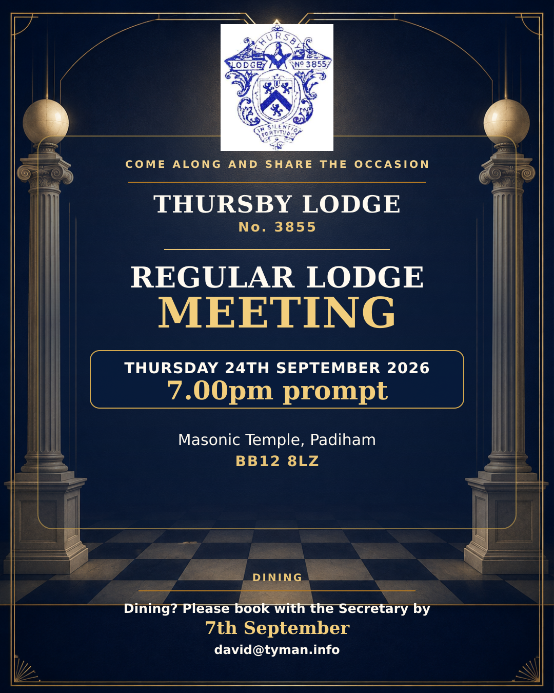 Thursby Lodge No. 3855 regular lodge meeting on Thursday 24 September 2026 at 7.00pm prompt at Masonic Temple, Padiham, BB12 8LZ